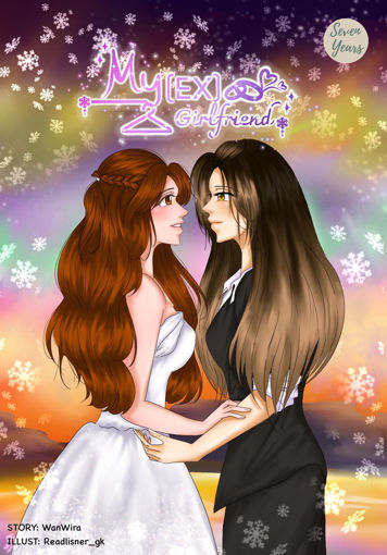 รูปภาพของ [Seven Years] My(EX)Girlfriend รักครั้งใหม่กับยัยแฟนเก่า